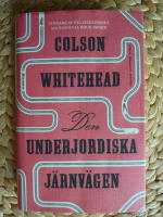 DEN UNDERJORDISKA J&Auml;RNV&Auml;GEN