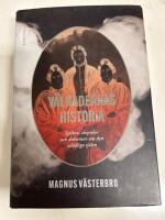 V&aring;lnadernas historia : sp&ouml;ken, skeptiker och dr&ouml;mmen om den od&ouml;dliga sj&auml;len