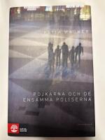 Pojkarna och de ensamma poliserna