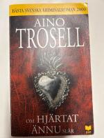 Om hj&auml;rtat &auml;nnu sl&aring;r