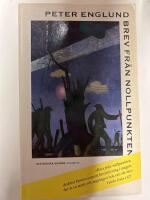 Brev fr&aring;n nollpunkten : historiska ess&auml;er