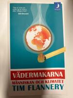 V&auml;dermakarna : m&auml;nniskan och klimatet