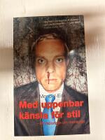 Med uppenbar k&auml;nsla f&ouml;r stil : Ett reportage om manlighet