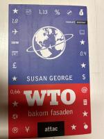 WTO bakom fasaden
