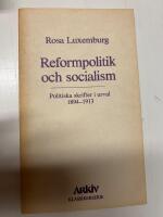 Reformpolitik och socialism : politiska skrifter i urval 1894-1913