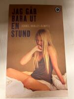 Jag g&aring;r bara ut en stund