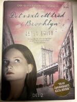 Det v&auml;xte ett tr&auml;d i Brooklyn. Del 2