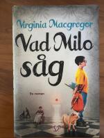Vad Milo s&aring;g