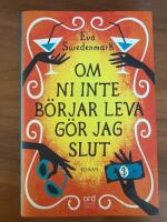 Om ni inte b&ouml;rjar leva g&ouml;r jag slut