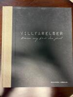 Villfarelser - krama mig h&aring;rt din j&auml;vel!