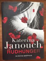 Hudhunger - den f&ouml;rsta romanen om Rosanna Wilde : [en erotisk ber&auml;ttelse]