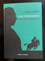 Geo Widengren : stridbar professor i en f&ouml;r&auml;nderlig tid