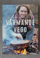 V&auml;rmande vego : comfort food deluxe