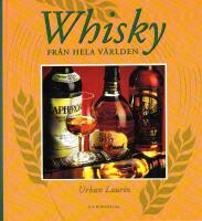 Whisky fr&aring;n hela v&auml;rlden