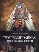 Tempelriddarnas sista hemligheter