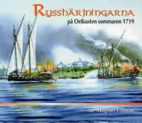 Ryssh&auml;rjningarna p&aring; Ostkusten sommaren 1719