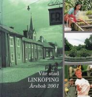 V&aring;r stad Link&ouml;ping &Aring;rsbok 2001