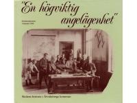 "En h&ouml;gviktig angel&auml;genhet" : (sockenst&auml;mman i Hann&auml;s 1769) : skolans historia i &Aring;tvidabergs kommun