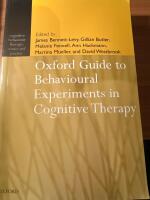 Oxford guide to behavioural experiments in cognitive Therapy 