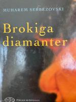 Brokiga diamanter