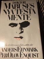 Doktor Mabuses nya testamente : en detektivroman fr&aring;n seklets slut