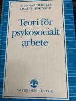 Teori f&ouml;r psykosocialt arbete