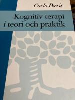 Kognitiv terapi i teori och praktik