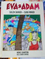Eva & Adam Solen skiner - sura miner