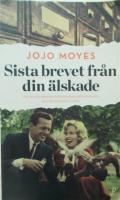 Sista brevet fr&aring;n din &auml;lskade