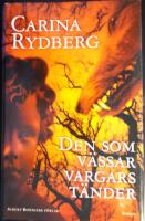 Den som v&auml;ssar vargars t&auml;nder