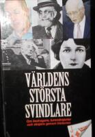 V&auml;rldens st&ouml;rsta svindlare