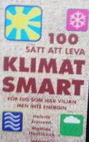 100 s&auml;tt att leva klimatsmart : f&ouml;r dig som har viljan men inte energin ; 100 s&auml;tt att leva ekologiskt : f&ouml;r dig som har viljan men inte energin
