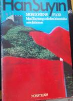 Morgonens flod : Mao Tse-tung och den kinesiska revolutionen 1893-1953