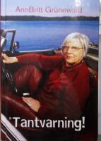 Tantvarning! : texter 1998-2003