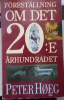 F&ouml;rest&auml;llning om det 20:e &aring;rhundradet