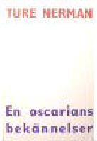 En oscarians bek&auml;nnelser