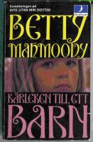 K&auml;rleken till ett barn