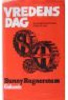 Vredens dag : dokument&auml;rroman fr&aring;n 1884