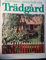 Bonniers stora bok om tr&auml;dg&aring;rd