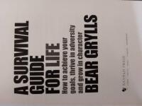 A survival guide for life : how to achieve your goals, thrive in adversity and grow in character