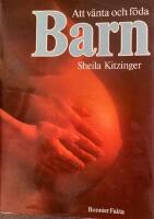 Att v&auml;nta och f&ouml;da barn