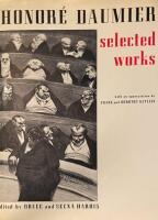 Honor&eacute; Daumier. Selected Works