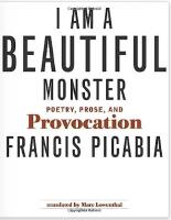 I am a beautiful monster - poetry, prose, and provocation