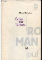&Eacute;crire sur Tamara - roman