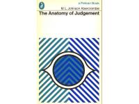 The Anatomy of Judgement: An investigation into the processes of perception and reasoning