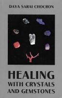 Healing with Crystals and Gemstones
