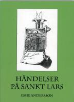 H&auml;ndelser p&aring; Sankt Lars