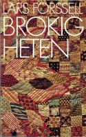 Brokigheten : minnen, uppsatser, k&aring;serier 1974-80
