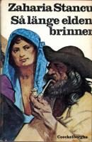 S&aring; l&auml;nge elden brinner