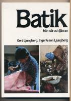 Batik fr&aring;n n&auml;r och fj&auml;rran